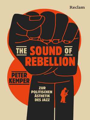 cover image of The Sound of Rebellion. Zur politischen Ästhetik des Jazz